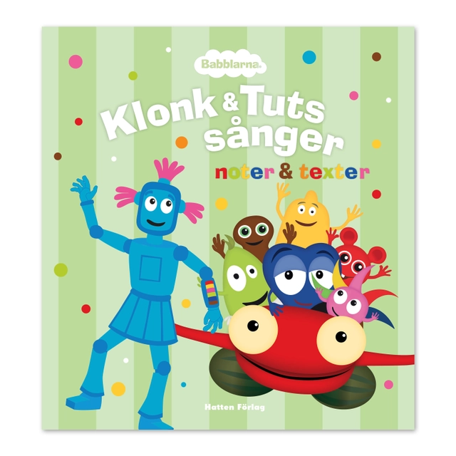 Klonk & Tuts sånger : noter & texter; Anneli Tisell; 2024