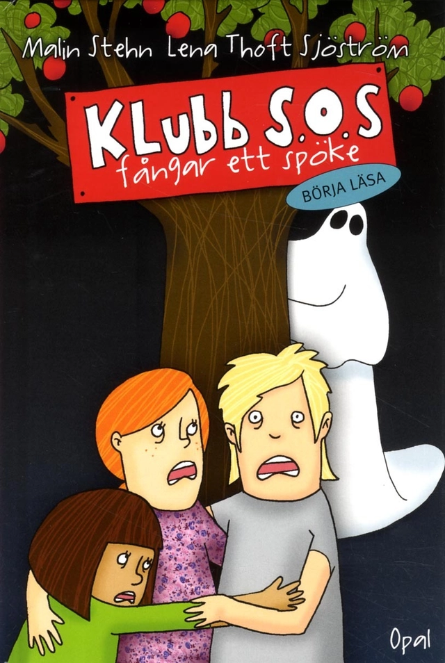 Klubb S.O.S. fångar ett spöke; Malin Stehn; 2013
