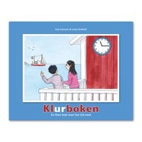 Klurboken : en liten bok man har tid med; Eva Larsson; 2009