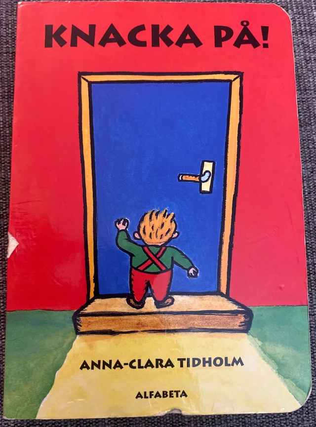 Knacka på! ; Anna-Clara Tidholm; 1992