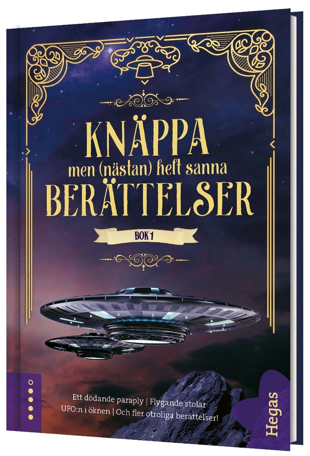 Knäppa men (nästan) helt sanna berättelser; Kristian Lindström, Malin Nyman; 2022