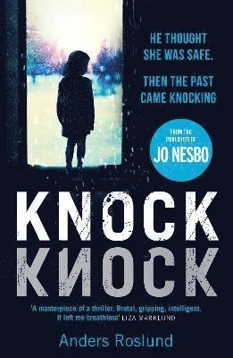 Knock knock; Anders Roslund; 2021