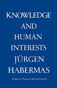 Knowledge and human interests; Jürgen Habermas; 1972
