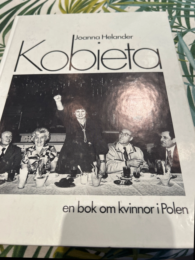 Kobieta : en bok om kvinnor i Polen; Joanna Helander; 1978
