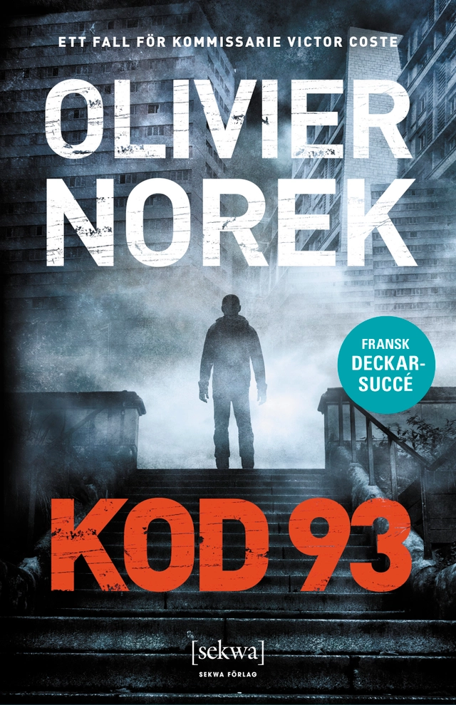 Kod 93; Olivier Norek; 2022