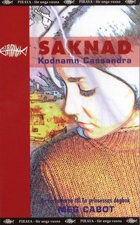 Kodnamn Cassandra; Meg Cabot; 2006