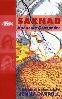Kodnamn Cassandra; Jenny Carroll; 2004