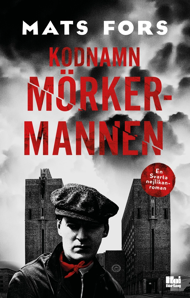Kodnamn Mörkermannen; Mats Fors; 2022