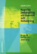 Kognitiv behandling vid övervikt och hetsätning; Lisbeth Stahre; 2002