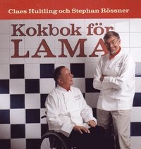 Kokbok för lama; Stephan Rössner, Claes Hultling; 2000