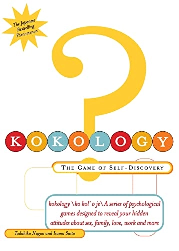 Kokology: the Game of Self-Discovery; Tadahiko Nagao, Isamu Saito; 2000