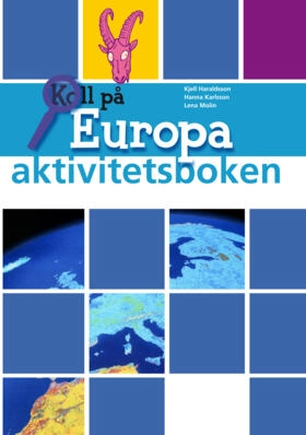 Koll på Europa År 5 Aktivitetsbok; Hanna Karlsson, Lena Molin, Kjell Haraldsson; 2008