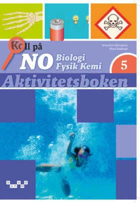 Koll på NO 5 Aktivitetsbok version 2; Anncatrin Hjernquist, Klara Rudstedt; 2021