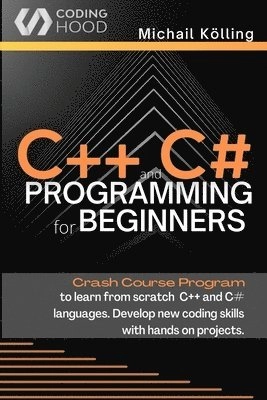 Kölling, M: C++ and C# programming for beginners; Michail Kölling; 2021