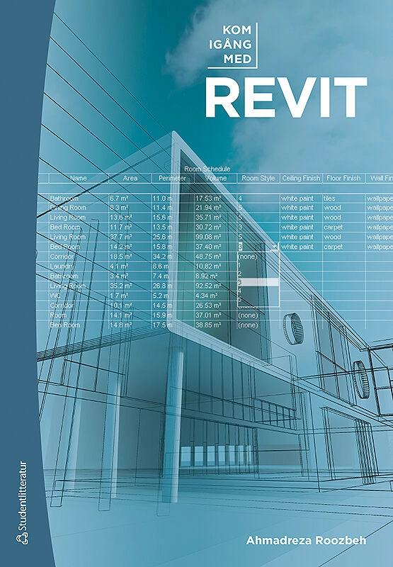 Kom igång med Revit; Ahmadreza Roozbeh; 2019