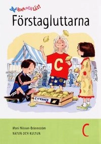 Kom och läs!. Förstagluttarna, C; Moni Nilsson-Brännström, Jonas Burman; 1999