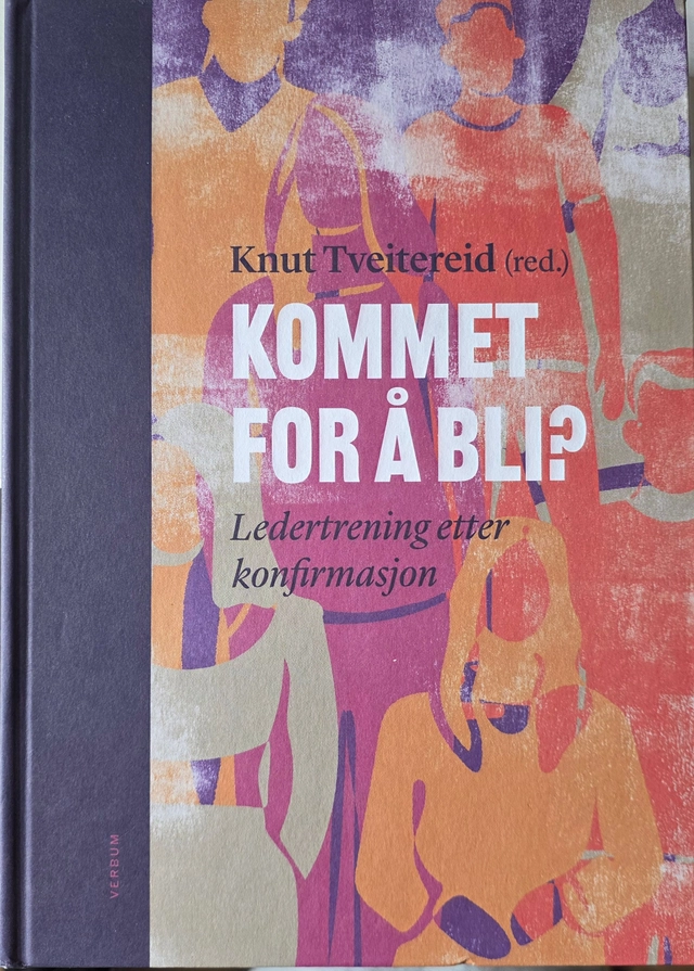 Kommet for å bli? : ledertrening etter konfirmasjon; Knut Tveitereid; 2023