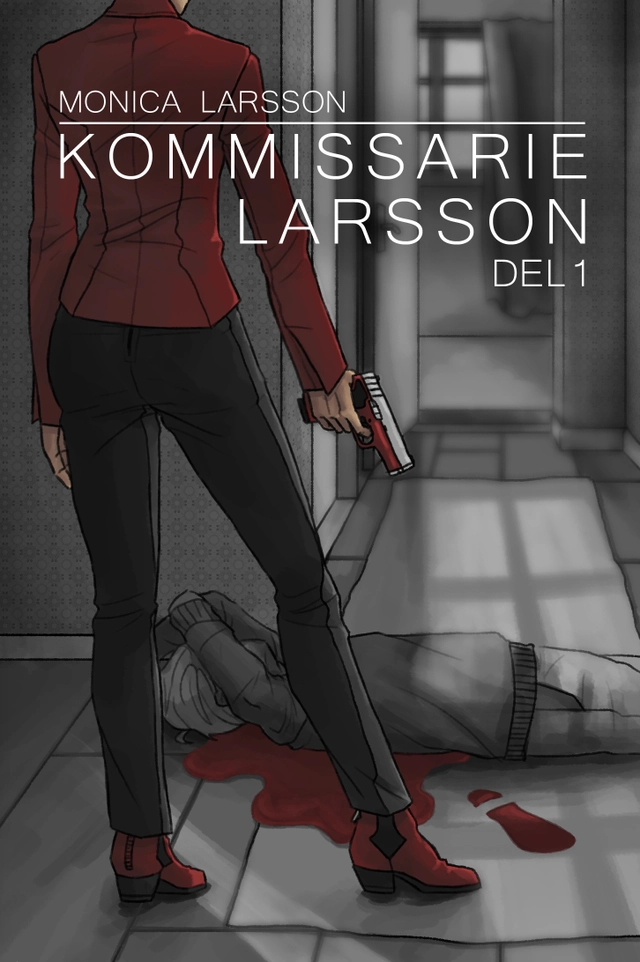 Kommissarie Larsson, del 1; Monica Larsson; 2016