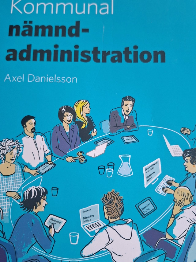 Kommunal nämndadministration; Axel Danielsson; 2010
