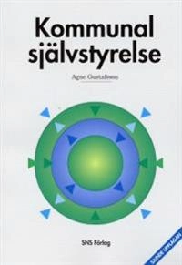 Kommunal självstyrelse; Agne Gustafsson; 1999