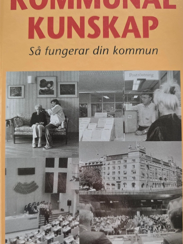 Kommunalkunskap : så fungerar din kommun; Sören Häggroth; 1999
