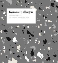 Kommunallagen-lagtexthäftet; Helena Linde; 2014