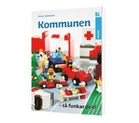 Kommunen - så funkar den!; Anna Cederqvist; 2015