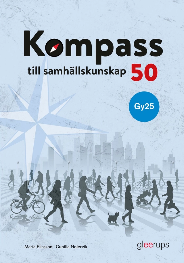 Kompass till samhällskunskap 50 - Gy 25; Maria Eliasson, Gunilla Nolervik; 2025