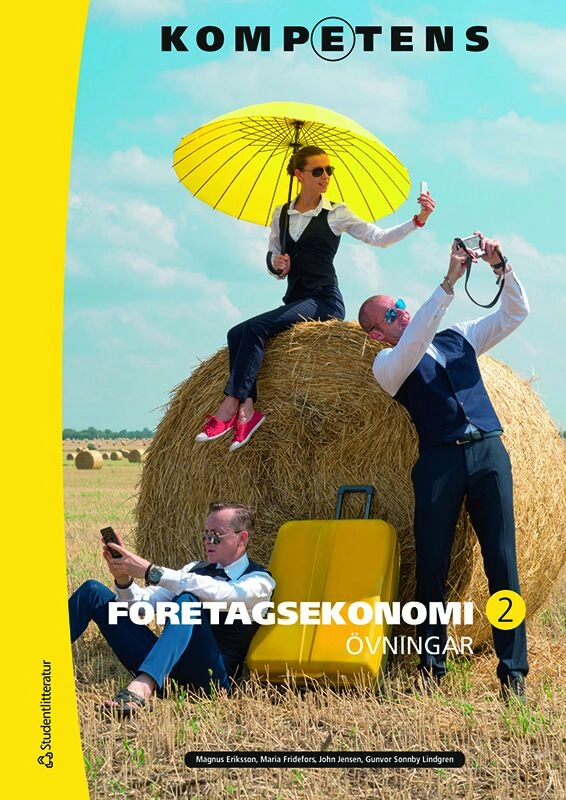Kompetens Företagsekonomi 2 Övningar; Jenny Rundgren MacRae, Maria Fridefors, Magnus Eriksson, Gunvor Sonnby-Lindgren; 2022