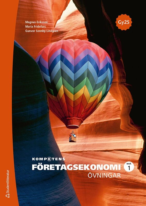 Kompetens Företagsekonomi Nivå 1 Övningar; Magnus Eriksson, Maria Fridefors, Gunvor Sonnby-Lindgren; 2025
