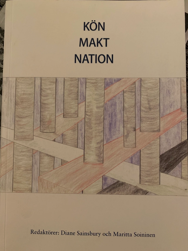 Kön, makt, nation : tillägnad Maud Eduards; Maud Eduards, Diane Sainsbury, Maritta Soininen, Stockholms universitet. Statsvetenskapliga institutionen; 2011