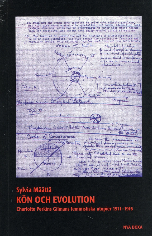 Kön och evolution : Charlotte Perkins Gilmans feministiska utopier 1911-1916; Sylvia Määttä; 1997