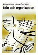 Kön och organisation; Yvonne Due Billing, Mats Alvesson; 1999