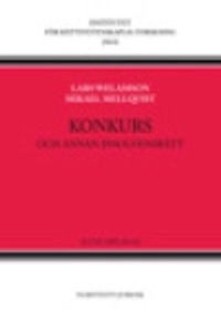 Konkurs och annan insolvensrätt; Lars Welamson, Mikael Mellqvist; 2013
