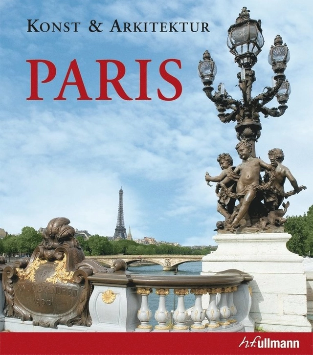 Konst & arkitektur : Paris; Martina Padberg; 2013