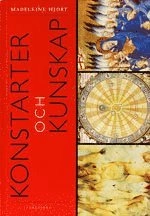 Konstarter och kunskaper om; Madeleine Hjort; 2001