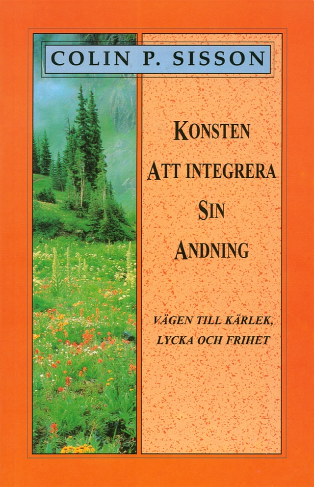 Konsten att integrera sin andning; Colin P Sisson; 2001