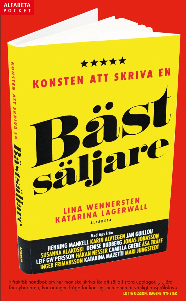 Konsten att skriva en bästsäljare; Lina Wennersten, Katarina Lagerwall; 2014