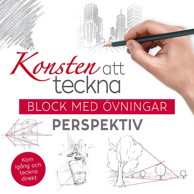Konsten att teckna : block med övningar - perspektiv; Birgitta Melén, Karin Sjöbeck; 2023