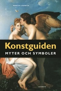 Konstguiden : myter och symboler; Marcus Lodwick; 2012