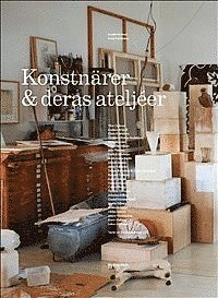 Konstnärer & deras ateljéer; Bo Madestrand; 2012