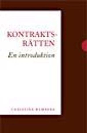 Kontraktsrätten : En introduktion; Christina Ramberg; 2005