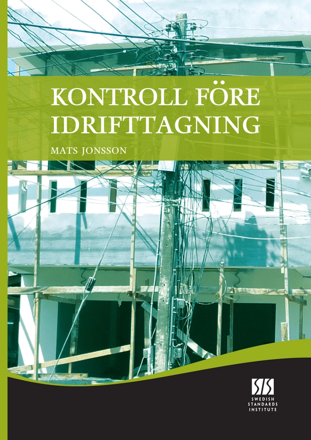 Kontroll före idrifttagning; Mats Jonsson; 2010