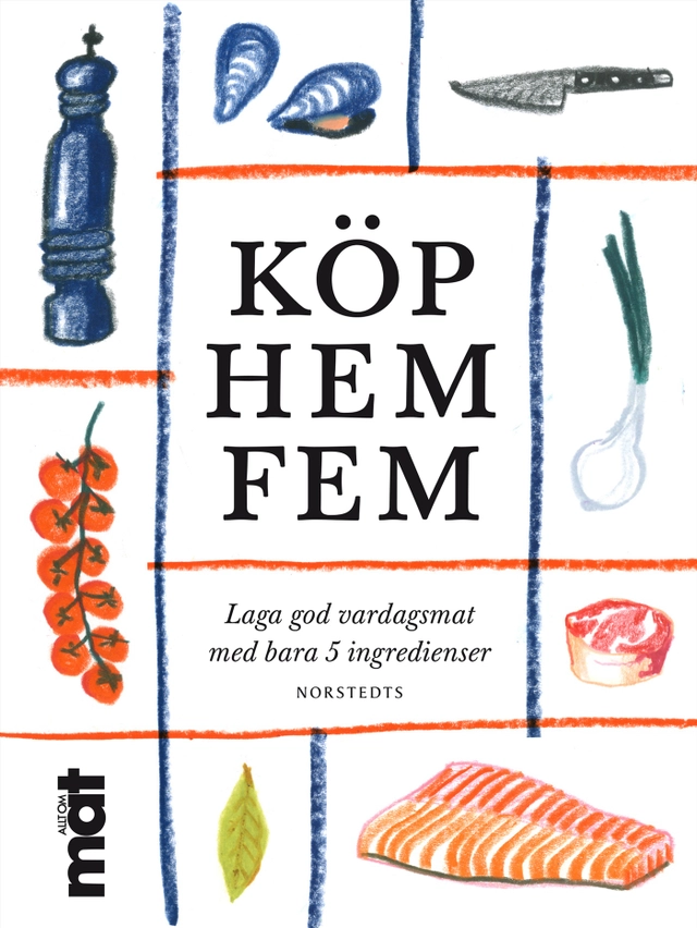 Köp hem fem; Anna K. Sjögren, Allt om mat; 2014