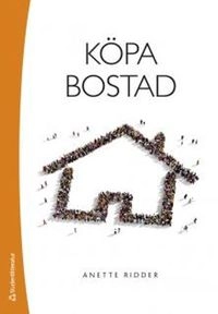 Köpa bostad; Anette Ridder; 2017