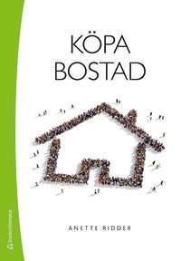 Köpa bostad; Anette Ridder; 2019