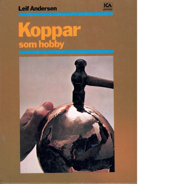 Koppar som hobby; Leif Andersen; 1978