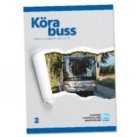 Köra Buss; Sveriges trafikskolors riksförbund, Sveriges trafikutbildares riksförbund; 2017