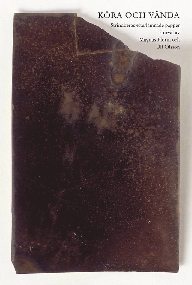 Köra och vända!; August Strindberg; 1999