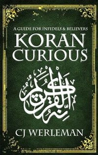 Koran Curious; C. J. Werleman
